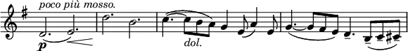 \relative c' \new Staff \with { \remove "Time_signature_engraver" } {
\key e \minor \time 12/8
d2.\p ^\markup \italic { poco più mosso. } ( e\<) d'\! b c4.~( c8_\markup \italic dol. b a) g4 e8( a4) e8 g4.~( g8 fis e) d4.-- b8--( c-- cis--)
}