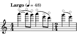  \relative c'''' { \set Staff.midiInstrument = #"violin" \clef treble \numericTimeSignature \time 4/4 \tempo "Largo" 4 = 48 a4~\flageolet( a8\flageolet g\flageolet) a4(\flageolet e8\flageolet d\flageolet) | \time 2/4 g4(\flageolet e)\flageolet } 