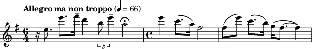 
  \relative c'' { \clef treble \key e \minor \time 6/4 \tempo "Allegro ma non troppo" 4 = 66 r16 e8. e'8.[ fis16--] d4 \times 2/3 { b8 e4-- } a,2 \fermata \time 4/4 e'4 c8.( a16) fis2 fis8( e') c8.( b16) g( fis8.~ fis4) }
