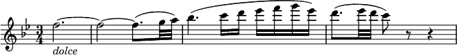  { \relative f'' { \key bes \major \time 3/4
f2.~ _\markup { \italic "dolce" } | f2~ f8.( g32 a) | bes4.( c16 d es f g es) |
d8.( es32 d c8) r r4}}