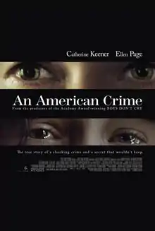 Against a black background, a tightly cropped image showing only Catherine Keener's glaring eyes appears above the title "An American Crime" in white. A similarly cropped image of Elliot Page's tear-filled eyes appears below the title, and just above the tagline "The true story of a shocking crime and a secret that wouldn't keep". The leads' names appear above the images.