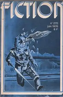 couverture en couleur du magazine titré Fiction n°270 de juin 1976 représentant un scaphandrier dont le visage est aspiré en dehors du casque brisé.