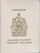 Cover of a Canadian temporary passport.  Cover is white colour with a gold-coloured crest.  Text reads "CANADA" above the crest, and "TEMPORARY PASSPORT" and "PASSEPORT PROVISOIRE" beneath the crest.