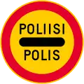 Passing without stopping prohibited (police control)  (formerly used )