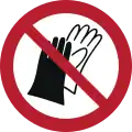 P028 – Do not wear gloves