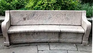 This bench is inscribed:"In That Mansion Used To Be   Free Hearted Hospitality"