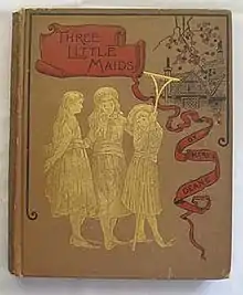 Deane's book Three Little Maids (Boston edition of 1889)