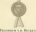 Seal of Friedrich von der Decken noted as Zackewolde in a document dated 1394. This is the oldest seal of the family. (copied).