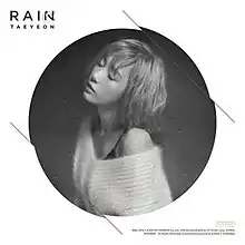 Cover artwork for "Rain", depicting Taeyeon as a short blonde haired woman, shot in black and white