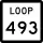 State Highway Loop 493 marker