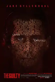 Text showcasing several emergency calls in red font overlap the face of a man. The words "Listen" and "Carefully" are highlighted in white letters. In the bottom left corner is "The Guilty" in large red letters.