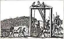 A monochrome illustration of a three-legged structure, with beams connecting each leg along the top (forming an equilateral triangle, on its side).  Several men are sitting at the top of the structure, near a ladder, about 20 feet above the people below.  A rope connects the top of the structure to the neck of a man, stood on a horsecart.  Another man is reading from a book, in his direction.  Horses pull another cart, on which two coffins can be seen.  A large crowd is gathered on the horizon, watching the scene.