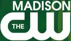 A two-lined image, with "MADISON" in capital letters rendered in white atop "The CW" logo below it, in white on a dark green background