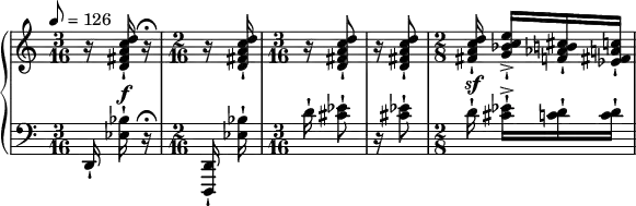  { \new PianoStaff << \new Staff \relative c'' { \set Staff.midiInstrument = #"violin" \clef treble \tempo 8 = 126 \override DynamicLineSpanner.staff-padding = #4 \time 3/16 r16 <d c a fis d>-! r16\fermata | \time 2/16 r <d c a fis d>-! \time 3/16 r <d c a fis d>8-! | r16 <d c a fis d>8-! | \time 2/8 <d c a fis>16-! <e c bes g>->-![ <cis b aes f>-! <c a fis ees>-!] } \new Staff \relative c { \set Staff.midiInstrument = #"violin" \clef bass \time 3/16 d,16-! <bes'' ees,>^\f-! r\fermata | \time 2/16 <d,, d,>-! <bes'' ees,>-! | \time 3/16 d16-! <ees cis>8-! | r16 <ees cis>8-! | \time 2/8 d16^\sf-! <ees cis>-!->[ <d c>-! <d c>-!] } >> } 