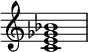  {
\override Score.TimeSignature #'stencil = ##f
\relative c' { 
  \clef treble \time 4/4
  <c e ges bes>1
} }
